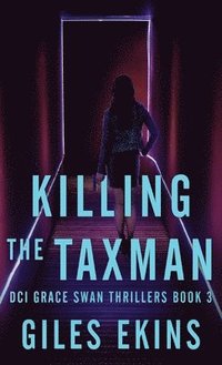 bokomslag Killing The Taxman