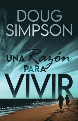 Doug Simpson - razón para vivir, Häftad