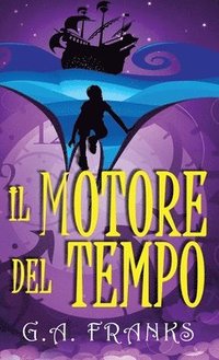 bokomslag Il motore del tempo