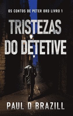 bokomslag Tristezas do Detetive