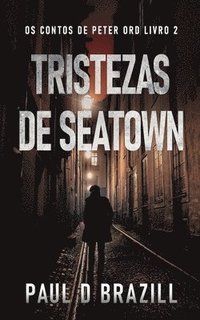 bokomslag Tristezas de Seatown