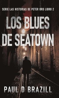 bokomslag Los Blues De Seatown