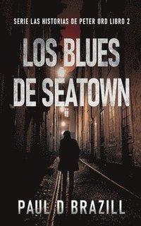 bokomslag Los Blues De Seatown