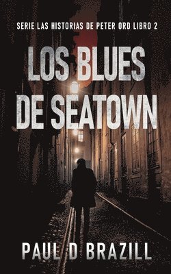 Los Blues De Seatown 1