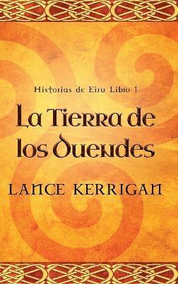 Lance Kerrigan - Tierra de los Duendes, Inbunden