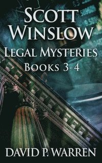 bokomslag Scott Winslow Legal Mysteries - Books 3-4