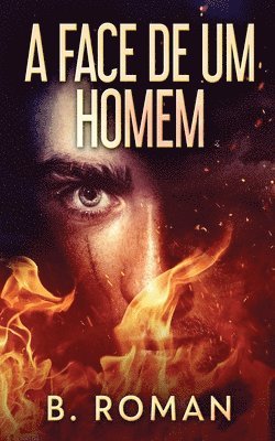 B Roman - Face de Um Homem, Häftad