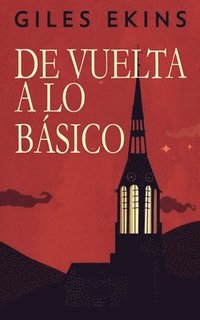 bokomslag De Vuelta A Lo Básico