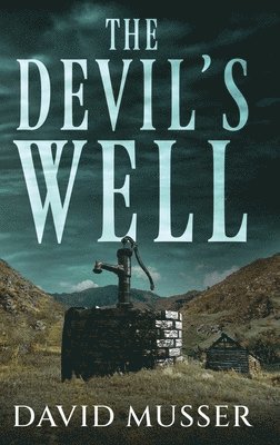 The Devil's Well 1