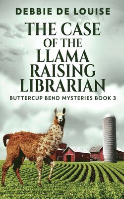 Debbie De Louise - Case of the Llama Raising Librarian, Häftad