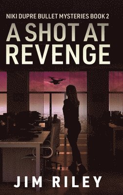 Jim Riley - Shot at Revenge, Inbunden