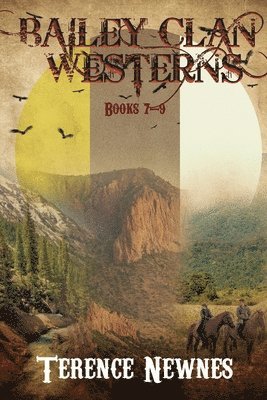 Bailey Clan Westerns - Books 7-9