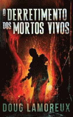 O Derretimento dos Mortos Vivos 1