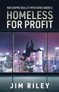 bokomslag Homeless For Profit