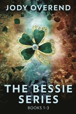 bokomslag The Bessie Series - Books 1-3