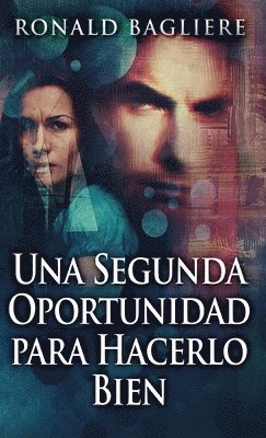 Ronald Bagliere - Segunda Oportunidad para Hacerlo Bien, Inbunden