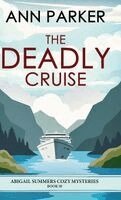 Ann Parker - Deadly Cruise, Inbunden. Tillgänglighet: Lägg i varukorg