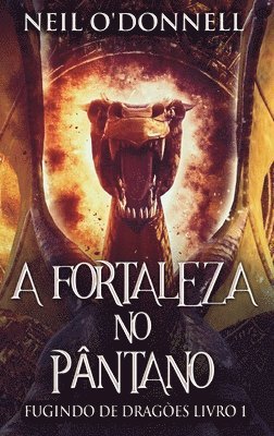 Fortaleza no Pântano 1