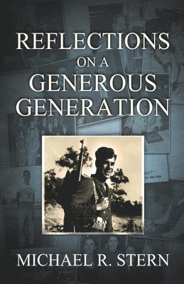 bokomslag Reflections On A Generous Generation