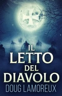 bokomslag Il Letto del Diavolo