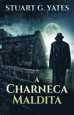 Stuart G Yates - Charneca Maldita, Häftad
