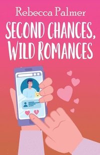 bokomslag Second Chances, Wild Romances