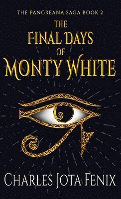 The Final Days of Monty White 1