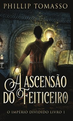 bokomslag A ascensão do feiticeiro