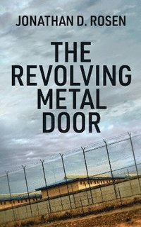 bokomslag The Revolving Metal Door