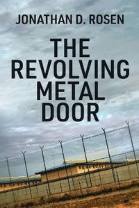 bokomslag The Revolving Metal Door