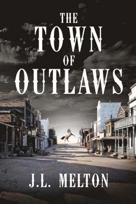 bokomslag The Town Of Outlaws