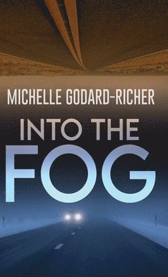 Into The Fog 1