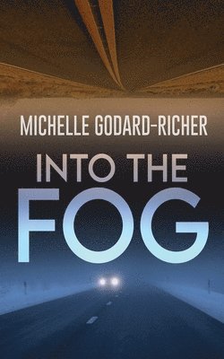 Into The Fog 1