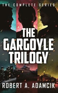 bokomslag The Gargoyle Trilogy