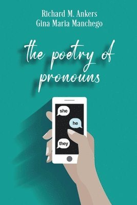 bokomslag The Poetry of Pronouns