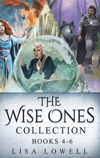 bokomslag The Wise Ones Collection - Books 4-6