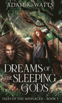 Dreams of the Sleeping Gods 1