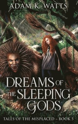 Dreams of the Sleeping Gods 1