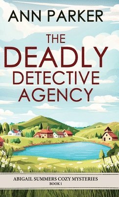 bokomslag The Deadly Detective Agency