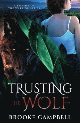 Trusting the Wolf 1