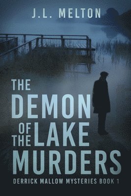 The Demon Of The Lake Murders 1