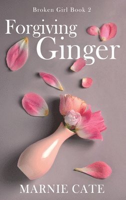 Forgiving Ginger 1