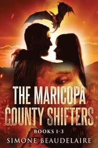 bokomslag The Maricopa County Shifters - Books 1-3