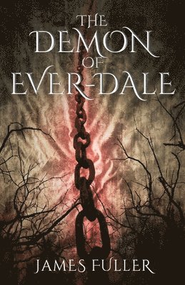 James Fuller - Demon of Ever-Dale, Häftad