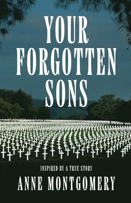 Your Forgotten Sons 1