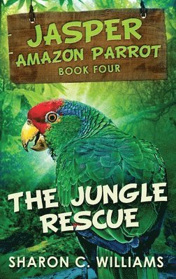 bokomslag The Jungle Rescue