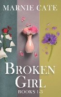 Broken Girl - Books 1-3 1