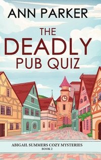 bokomslag The Deadly Pub Quiz