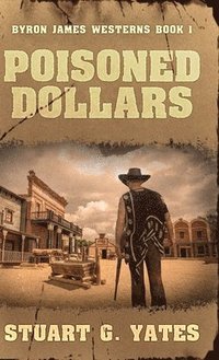 bokomslag Poisoned Dollars