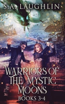 Warriors Of The Mystic Moons - Books 3-4 1